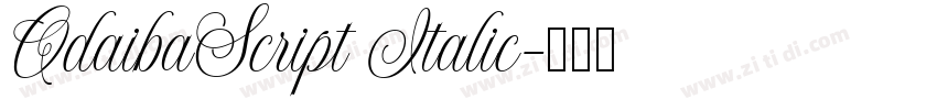 OdaibaScript Italic字体转换